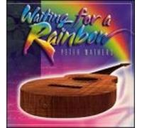 Mathers, Peter - Waiting for a Rainbow