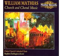 Mathias : Church and Choral Music
