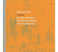 Mathias Eick - Lullaby