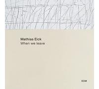 Mathias Eick – When We Leave – Vinilo LP