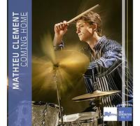 Mathieu Clement - Jazz Thing Next Generation, vol. 97. Mathieu Clement : Coming Home.