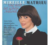 Mathieu, Mireille - Die Welt Ist Chon, Milord