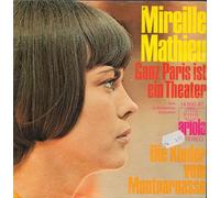 MATHIEU, Mireille - Ganz Paris ist ein Theater / Die Kinder vom Montparnasse / 14800 AT