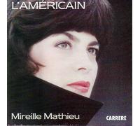 Mathieu, Mireille - L'Americain