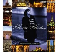 Mathieu,Mireille - Meine Welt Ist Die Musik [Import]