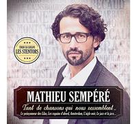 Mathieu Sempere - Tant de Chansons Qui Nous Ressemblent.