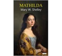 Mathilda - Mary. W. Shelley (ebook)