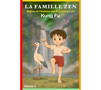 Mathis et l'histoire des positions: une aventure de la famille Zen