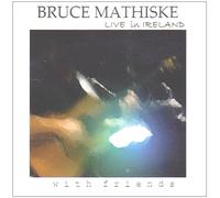 Mathiske,Bruce - Live In Ireland