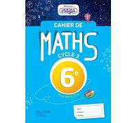 Maths 6e, cycle 3 Mission indigo: mathématiques