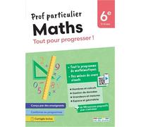 Maths 6e: Tout pour progresser !