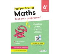 Maths 6e: Tout pour progresser !