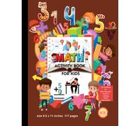 MATHS ACTIVITY BOOK FOR KIDS: ADDITION / Kindergarten Prep Practice Workbook: Early Math (Early Education and Practice for Kids)