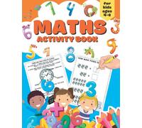 Maths Activity Book for Kids Ages 4-6: Mega Workbook With 145 Pages of Maths Activities - Addition, Subtraction, Shapes, Time and more - Beginner Math Practice Book (Reception to Year 2 - UK Edition)