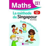 Maths CE1 Méthode de Singapour: Guide pédagogique