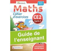 Maths CE2 iParcours: Guide de l'enseignant