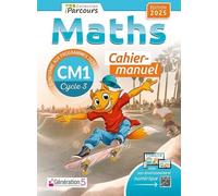 Maths CM1: Cahier-manuel