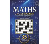 Maths Crossword Book: Maths Themed Crossword With Easy To Read Text Including Algebra, Trigonometry And Functions. Sharpen Your Mind With Elegant ... Gift For Holidays And Special Occasions