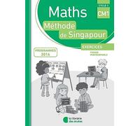 Maths Cycle 3 CM1 Méthode de Singapour: Exercices, fichier photocopiable