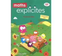 Maths Explicites CM1: Manuel de l'élève