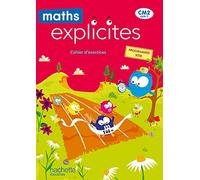 Maths CM2 Maths explicites: Cahier d'exercices