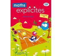 Maths explicites CM2: Manuel de l'élève