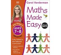 Maths Made Easy: Advanced, Ages 7-8 (Key Stage 2): Supports the National Curriculum, Maths Exercise Book (Made Easy Workbooks)