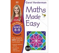 Maths Made Easy. Ages 8 - 9. Key Stage 2. Advanced: Supports the National Curriculum, Maths Exercise Book (Made Easy Workbooks)