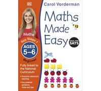Maths Made Easy: Beginner, Ages 5-6 (Key Stage 1): Supports the National Curriculum, Maths Exercise Book (Made Easy Workbooks)