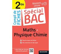 Maths + Physique-Chimie 2de: Tout le programme en 100 fiches, mémos, schémas-bilans, exercices et QCM