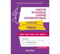 Maths-physique-chimie-informatique: J'assure mon entrée en prépa MPSI-MP2I-PCSI-PTSI-BCPST 1