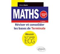 Maths - Réviser et consolider les bases de Tle pour réussir la 1re année d'ECG: Complément Python
