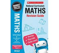 Maths Revision Guide - Year 5 (National Curriculum Tests): (National Curriculum Revision)