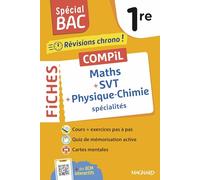 Maths + SVT + Physique-Chimie spécialités 1re: Tout le programme des 3 spécialités 1re en fiches visuelles