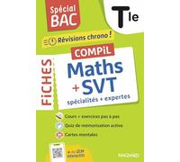 Maths + SVT spécialités + expertes Tle: Tout le programme des 2 spécialités en 120 fiches visuelles