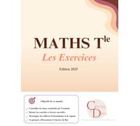 Maths Tle: Tout pour réussir son année de Terminale (Les Manuels Scolaires)