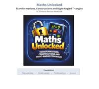 Maths Unlocked: Foundation GCSE Maths: Transformations, Constructions and Right-Angled Triangles (Maths Unlocked: Foundation GCSE Maths Workbooks)