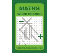 Maths Word Search Puzzle Book: Word Searches with Easy to Read Print about Maths, Calculations, Fun and More | 6x9 inches, 110 pages | 50+ Puzzles... Gifts for Vacations, Holiday and free Time.