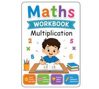 Maths Workbook: Multiplication Practice for Kids Ages 6-9: 100+ Fun Multiplication Worksheets, Times Tables Exercises, Math Drills, and Skill-Building Activities for Elementary Students