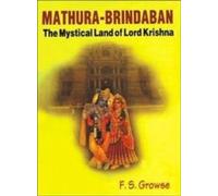 Mathura Brindaban the Mystical Land of Lord Krishna