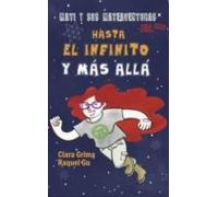 Mati Y Sus Mateaventuras. Hasta El Infinito Y Más Allá
