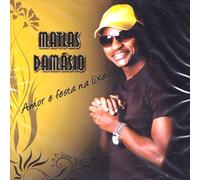 Matias Demasio - Amor E Festa Na Lixeira [CD] 2009
