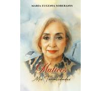 MATICES: Mis Tonalidades