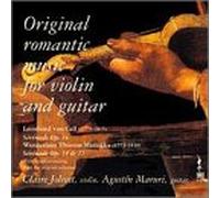 Matiegka / Von Call / Jolivet / Maruri - Original Romantic Music for Violin & Guitar