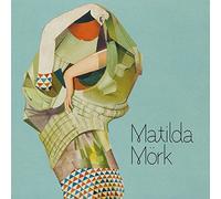 Matilda Mork - Matilda Mork