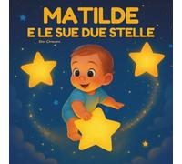 Matilde e le sue due stelle