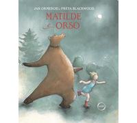 Matilde e Orso. Un amore a prova di tutto. Ediz. a colori (helLO)