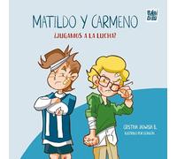 Matildo y Carmeno – ¿Jugamos a la lucha? (El equilibrio de Morfeo)