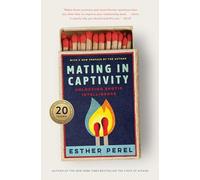 Mating in Captivity: Unlocking Erotic Intelligence