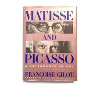 Matisse and Picasso: A Friendship in Art